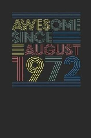 Cover of Awesome Since August 1972