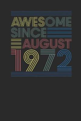 Book cover for Awesome Since August 1972