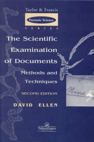 Cover of The Scientific Examination of Documents: Methods and Techniques