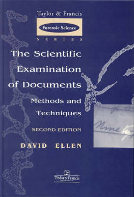 Book cover for The Scientific Examination of Documents: Methods and Techniques