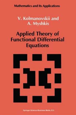 Cover of Applied Theory of Functional Differential Equations