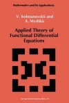 Book cover for Applied Theory of Functional Differential Equations