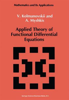 Book cover for Applied Theory of Functional Differential Equations