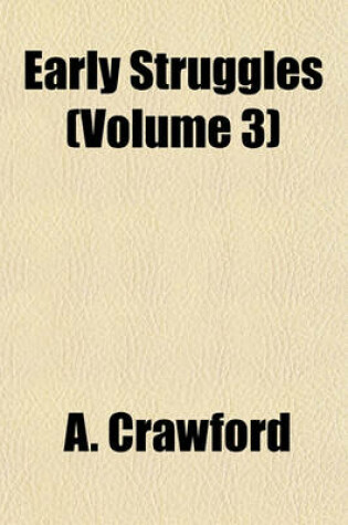 Cover of Early Struggles (Volume 3)