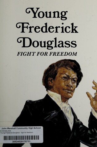 Cover of Young Frederick Douglass, Fight for Freedom