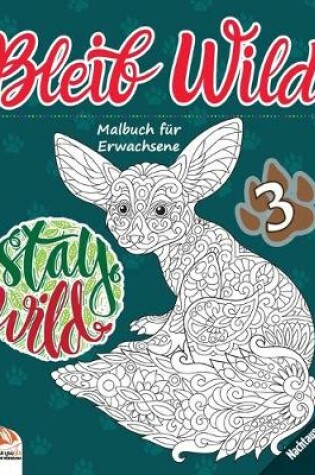 Cover of Bleib Wild 3 - Nachtausgabe