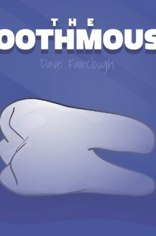 Cover of The ToothMouse