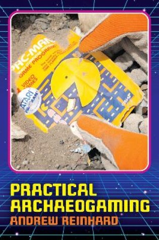 Cover of Practical Archaeogaming