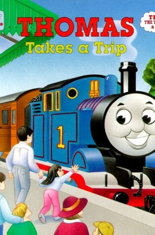 Cover of Thomas Takes a Trip