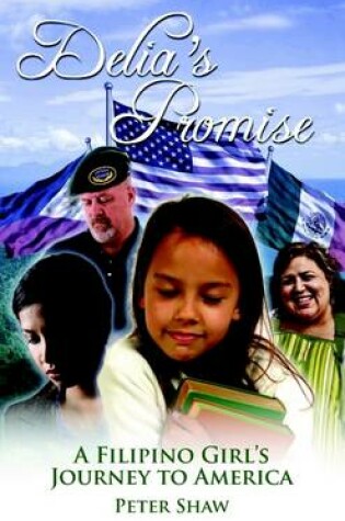 Cover of Delia's Promise: A Filipino Girl's Journey to America