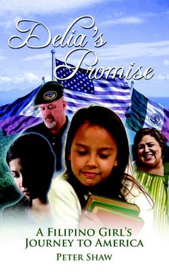 Book cover for Delia's Promise: A Filipino Girl's Journey to America