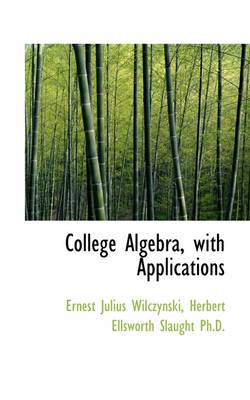 Book cover for College Algebra with Applications