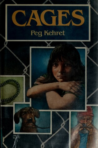 Cover of Kehret Peg : Cages (Hbk)