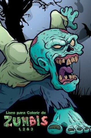 Cover of Livro para Colorir de Zumbis 1, 2 & 3