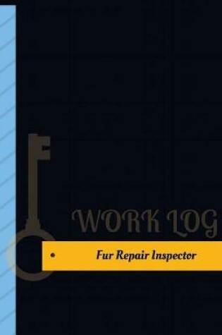 Cover of Fur Repair Inspector Work Log