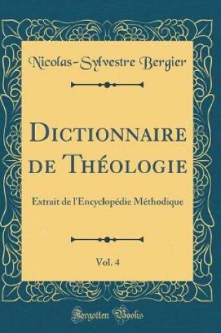 Cover of Dictionnaire de Théologie, Vol. 4