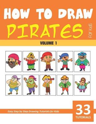 Book cover for How to Draw Pirates for Kids - Volume 1