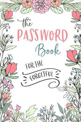 Book cover for The Password Book for the Forgetful