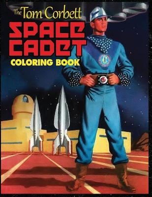 Cover of The Tom Corbett Space Cadet Coloring Book