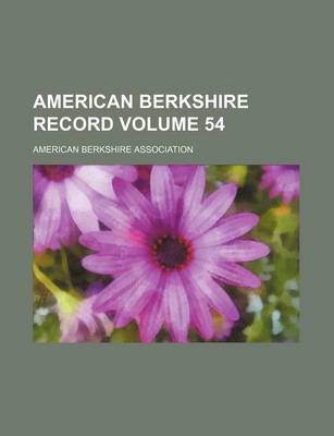 Book cover for American Berkshire Record Volume 54