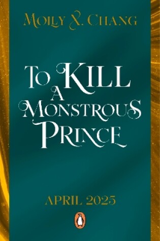 Cover of To Kill a Monstrous Prince