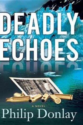 Cover of Deadly Echoes