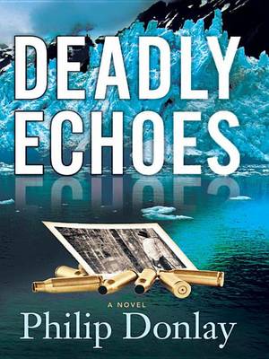 Book cover for Deadly Echoes