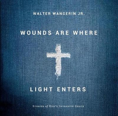 Book cover for Wounds Are Where Light Enters