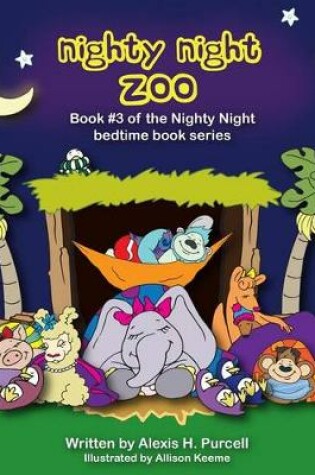 Cover of Nighty Night Zoo
