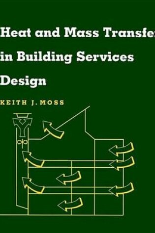 Cover of Heat and Mass Transfer in Building Services Design