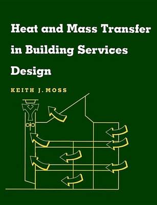 Book cover for Heat and Mass Transfer in Building Services Design