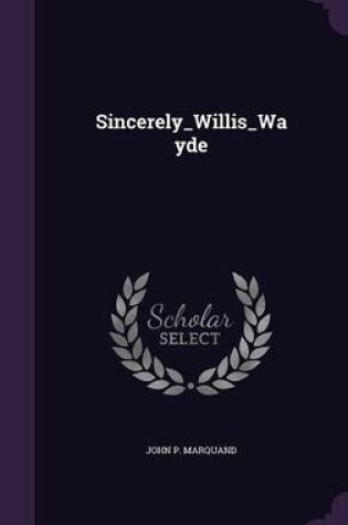 Cover of Sincerely_Willis_Wayde