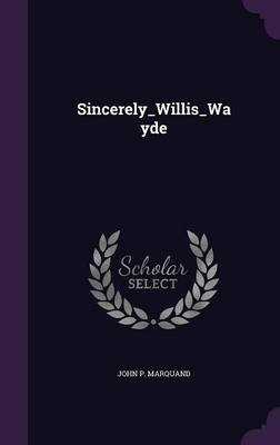 Book cover for Sincerely_Willis_Wayde