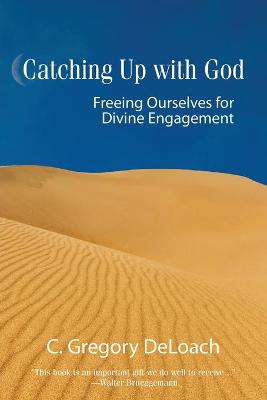 Cover of Catching Up with God