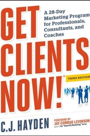 Cover of Get Clients Now! (TM)