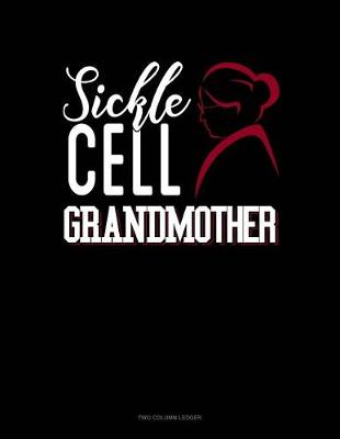 Book cover for Sickle Cell Grandmother