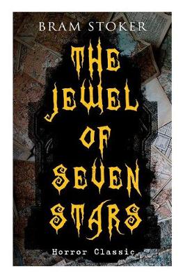 Book cover for THE JEWEL OF SEVEN STARS (Horror Classic)