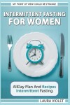 Book cover for Intermittent Fasting For Women - My Point Of View Could Be Strange