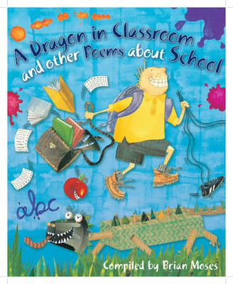 Book cover for A Dragon in the Classroom and other Poems about School
