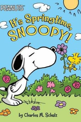 Cover of It's Springtime, Snoopy!