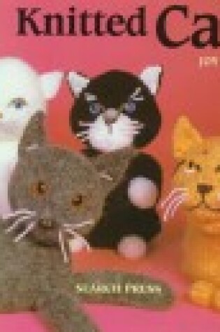 Cover of Knitted Cats & Knitted Dogs
