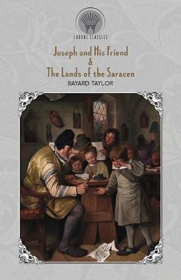 Book cover for Joseph and His Friend & The Lands of the Saracen