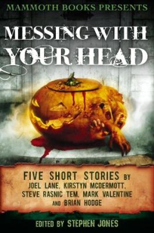 Cover of Mammoth Books presents Messing With Your Head