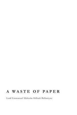 Cover of A Waste of Paper