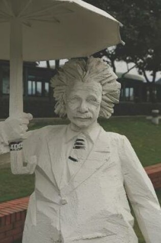 Cover of Albert Einstein Statue Holding an Umbrella - Blank Lined Notebook