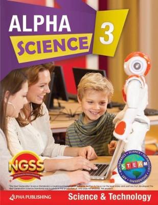 Book cover for Alpha Science Grade 3 Student Book A: Science & Technology + 1 Year Digital Access