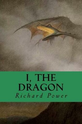 Cover of I, The Dragon