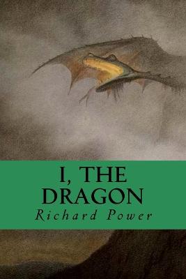 Book cover for I, The Dragon