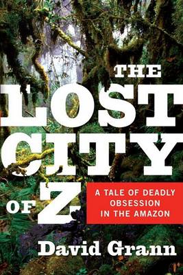 Book cover for The Lost City of Z
