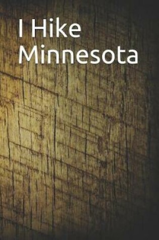 Cover of I Hike Minnesota